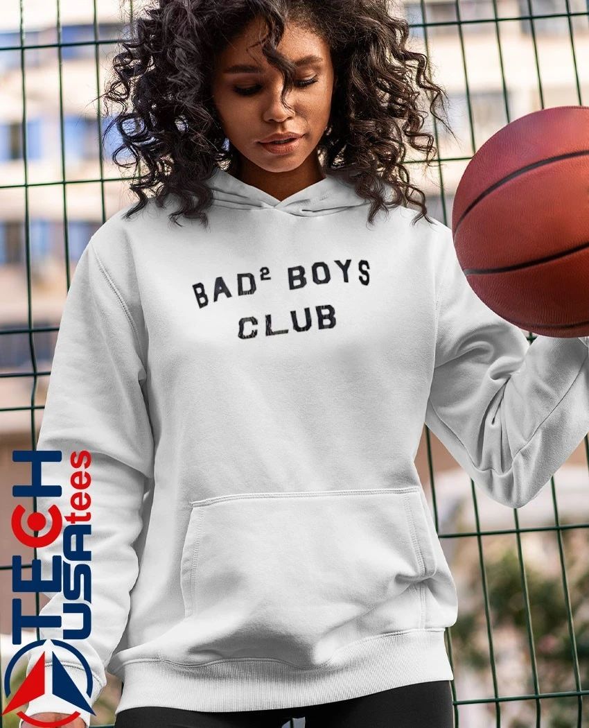 Bad 2 Boys Club shirt