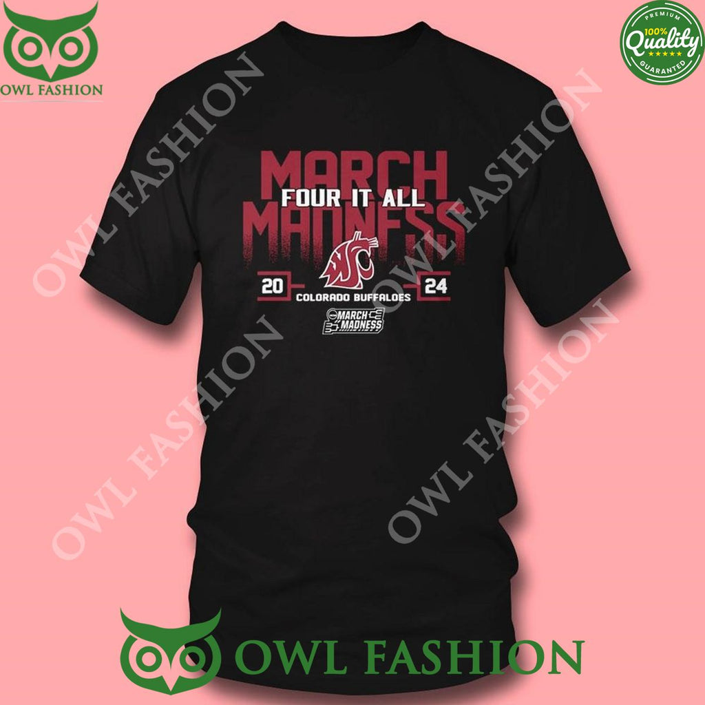 Washington State Couga 2024 Ncaa Division March Madness Four It All TShirt